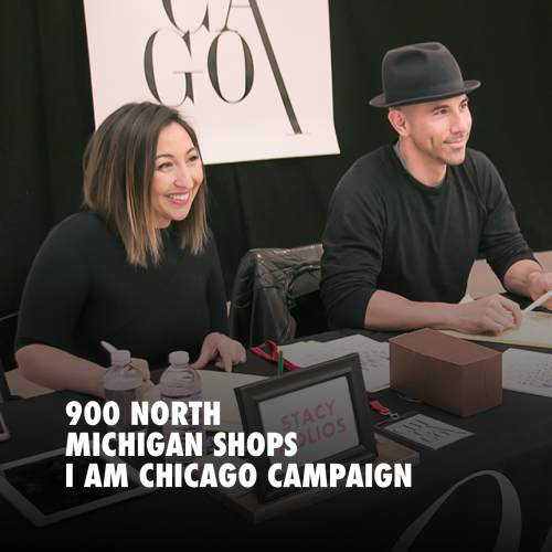 900 NORTH MICHIGAN SHOPS: I AM CHICAGO CAMPAIGN