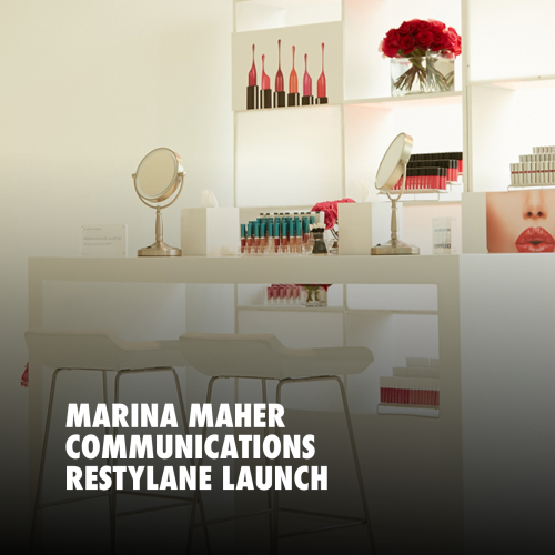 MARINA MAHER COMMUNICATIONS RESTYLANE LAUNCH