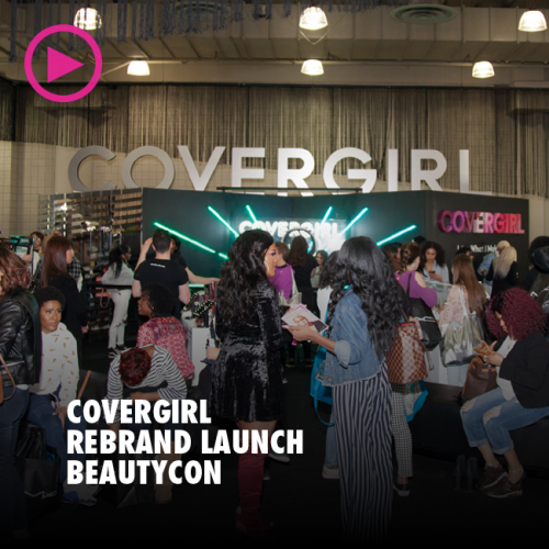 COVERGIRL REBRAND LAUNCH  BEAUTYCON