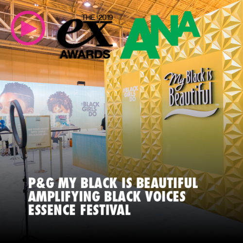 P&G MY BLACK IS BEAUTIFUL AMPLIFYING BLACK VOICES